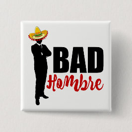 Bóton Quadrado 5.08cm Bad Hombre Silhouette e Sombrero