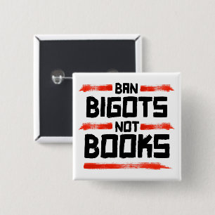 BÓTON QUADRADO 5.08CM BAN BIGOTS NOT BOOKS