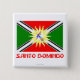 Bóton Quadrado 5.08cm Bandeira de Santo Domingo com nome (Frente)