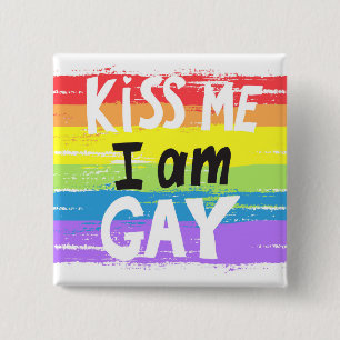 Bóton Quadrado 5.08cm Beija-Me Eu Sou Gay