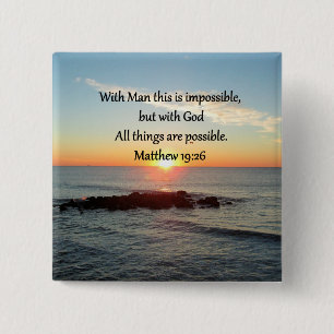 BÓTON QUADRADO 5.08CM BELA MATTHEW 19:26 FOTO DESIGN