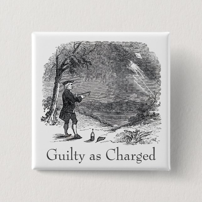 Bóton Quadrado 5.08cm Ben Franklin Guilty foi acusado (Frente)