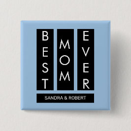 Bóton Quadrado 5.08cm Best mom ever Custom kids names
