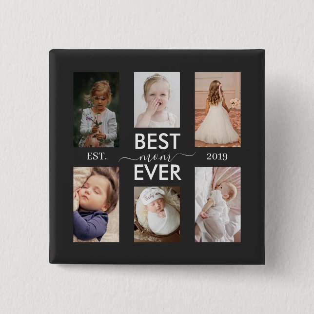 Bóton Quadrado 5.08cm Best Mom Ever Customizable year and images (Frente)