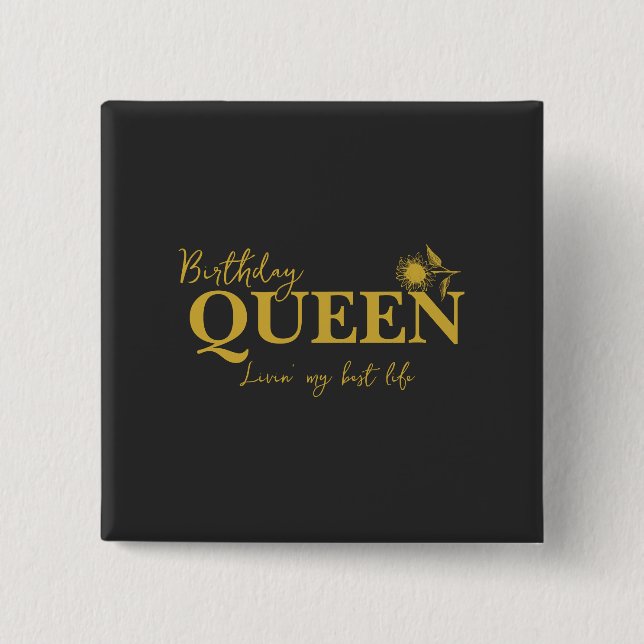 Bóton Quadrado 5.08cm Birthday Queen Livin' my best life (Frente)