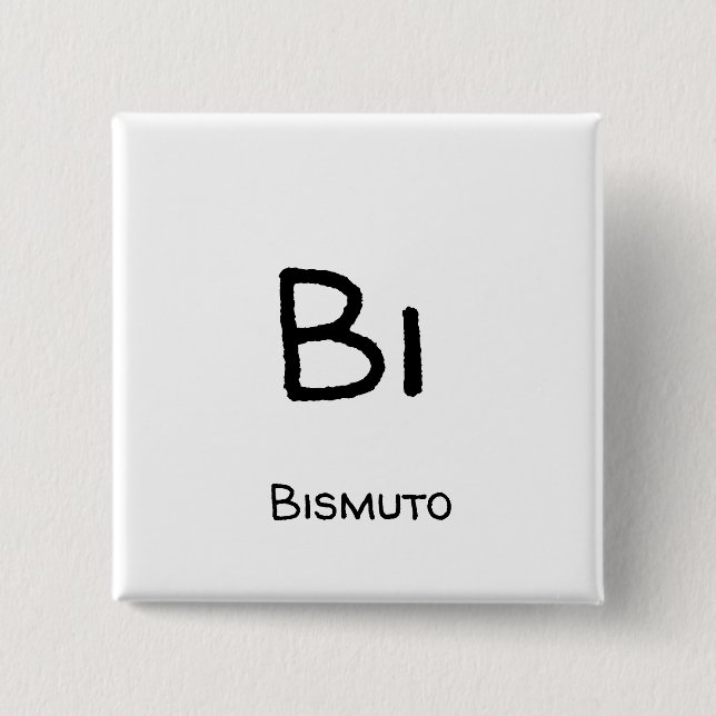 Bóton Quadrado 5.08cm Bismuto - Bi (Frente)