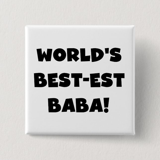 Bóton Quadrado 5.08cm Black Text Best Baba T-shirts e presentes (Frente)
