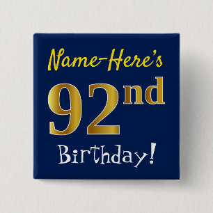 Bóton Quadrado 5.08cm Blue, Faux Gold 92nd Birthday, With Custom Name