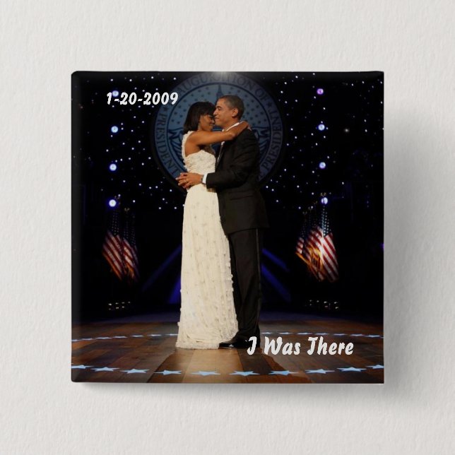 Bóton Quadrado 5.08cm Bola inaugural eu estava lá botão (Frente)