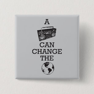 Bóton Quadrado 5.08cm Boombox pode mudar o mundo