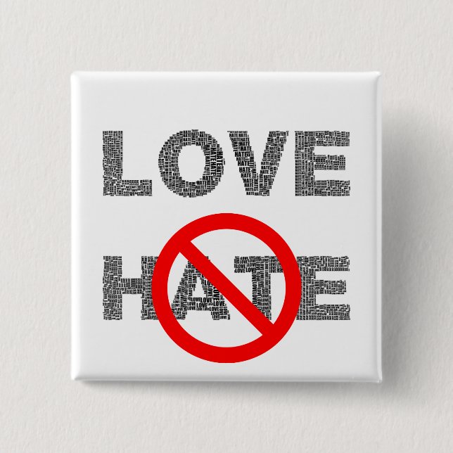 Bóton Quadrado 5.08cm Botão Amor Não Odiar (Frente)