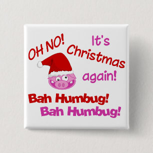 Bóton Quadrado 5.08cm Botão BAH HUMBUG