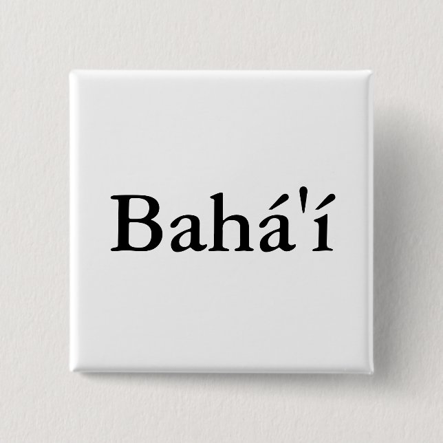 Bóton Quadrado 5.08cm Botão Bahá'í (Frente)