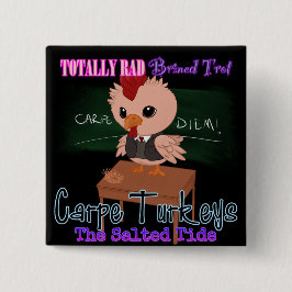 Bóton Quadrado 5.08cm Botão Carpe Trotters 2024