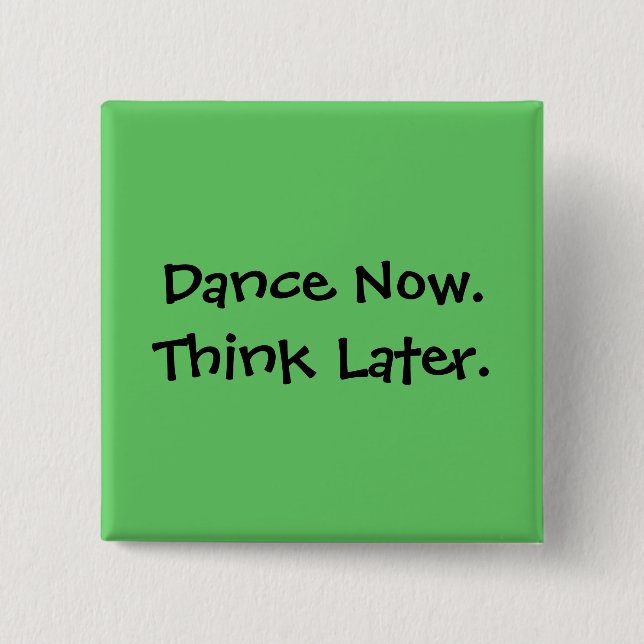Bóton Quadrado 5.08cm Botão da dança (Frente)