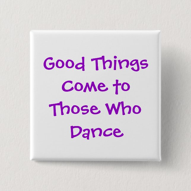 Bóton Quadrado 5.08cm Botão da dança (Frente)