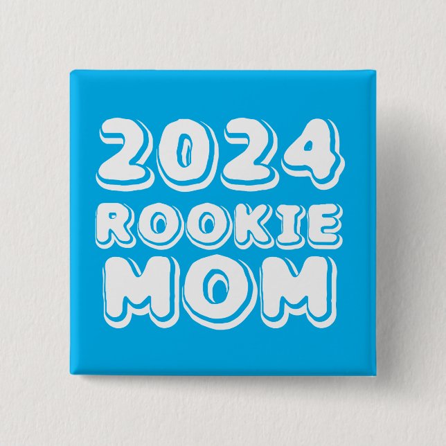 Bóton Quadrado 5.08cm Botão da Mãe da Rookie 2024 (Frente)