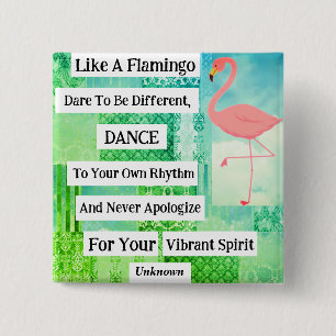 Bóton Quadrado 5.08cm Botão de citação Inspiracional Flamingo