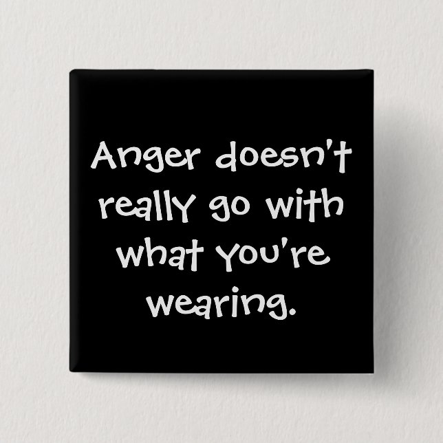 Bóton Quadrado 5.08cm Botão de Gerenciamento de Raiva (Frente)