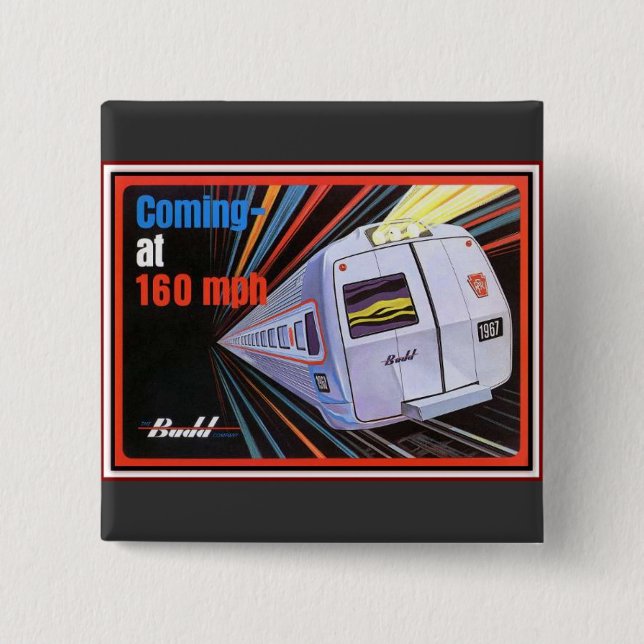 Bóton Quadrado 5.08cm Botão de Metroliner 1967 da estrada de ferro de (Frente)