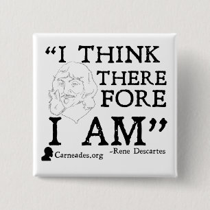 Bóton Quadrado 5.08cm Botão de Rene Descartes Cogito