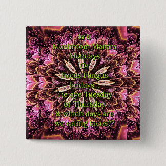 Bóton Quadrado 5.08cm Botão de Segunda-feira do Cogumelo