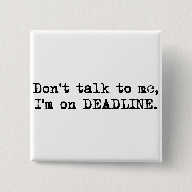 Bóton Quadrado 5.08cm Botão do fim do prazo (Frente)