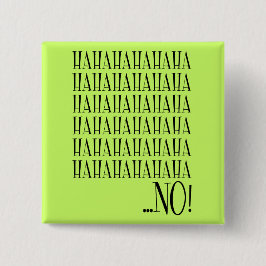 Bóton Quadrado 5.08cm Botão Engraçado Não Engraçado