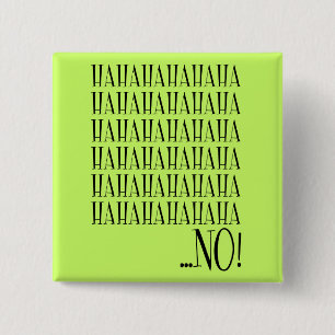 Bóton Quadrado 5.08cm Botão Engraçado Não Engraçado