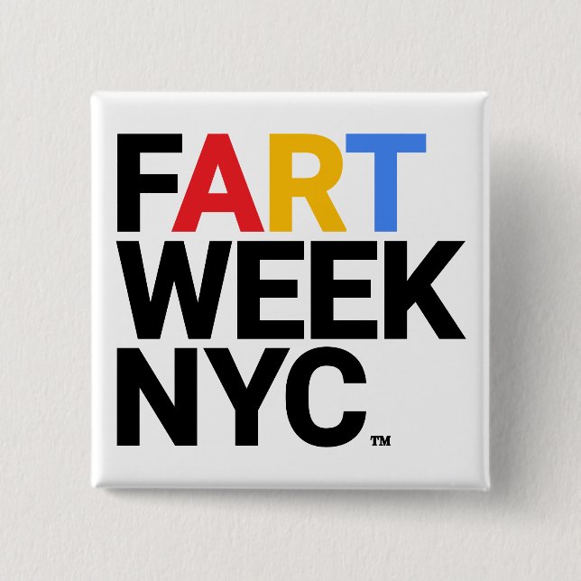 Bóton Quadrado 5.08cm Botão Fart Week NYC™ (Frente)