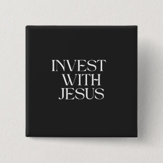 Bóton Quadrado 5.08cm Botão Investir com Jesus