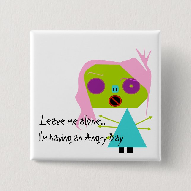 Bóton Quadrado 5.08cm Botão irritado do dia (Frente)