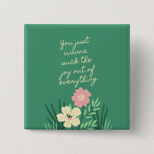 Bóton Quadrado 5.08cm Botão Joy do matar (Frente)