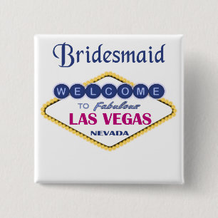 Bóton Quadrado 5.08cm Botão Las Vegas Bridesmaid