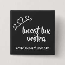 Botão Luceat Lux Vestra