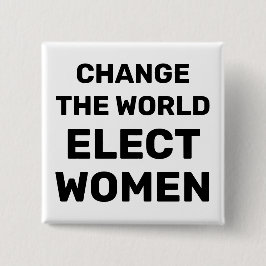Bóton Quadrado 5.08cm Botão Mudar o Mundo - Eleições Mulheres
