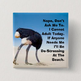 Bóton Quadrado 5.08cm Botão Não é Possível Adultar Hoje