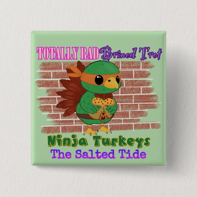 Bóton Quadrado 5.08cm Botão Ninja Trotters 2024 (Frente)