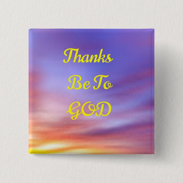 Bóton Quadrado 5.08cm Botão Obrigados De Ser Para DEUS (Frente)