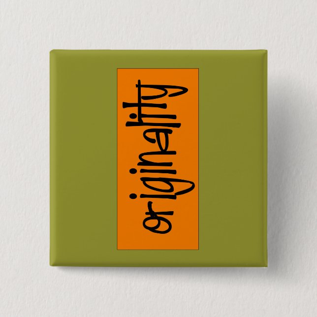 Bóton Quadrado 5.08cm Botão Originalidade (Frente)