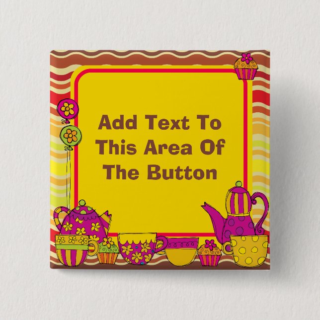 Bóton Quadrado 5.08cm Botão Personalizado de Parte do Chá (Frente)