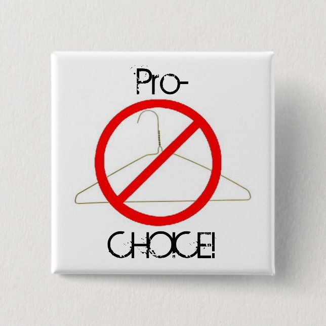 Bóton Quadrado 5.08cm botão prochoice do gancho (Frente)