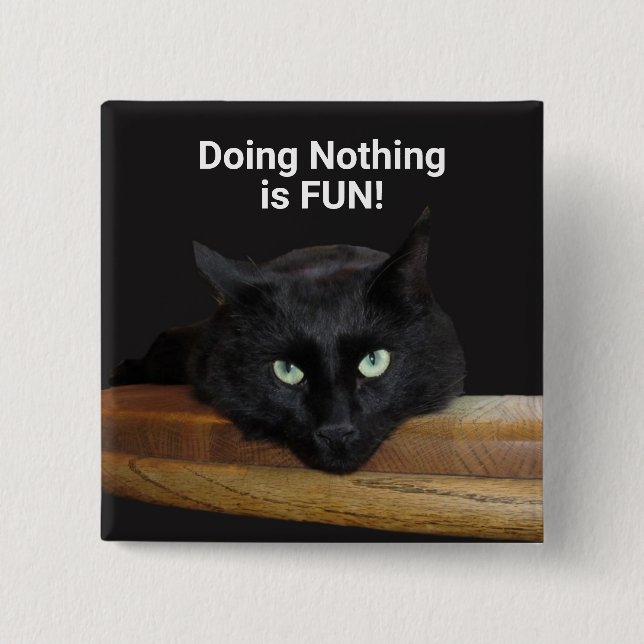 Bóton Quadrado 5.08cm Botão Ranger "Fazendo Nada" (Frente)