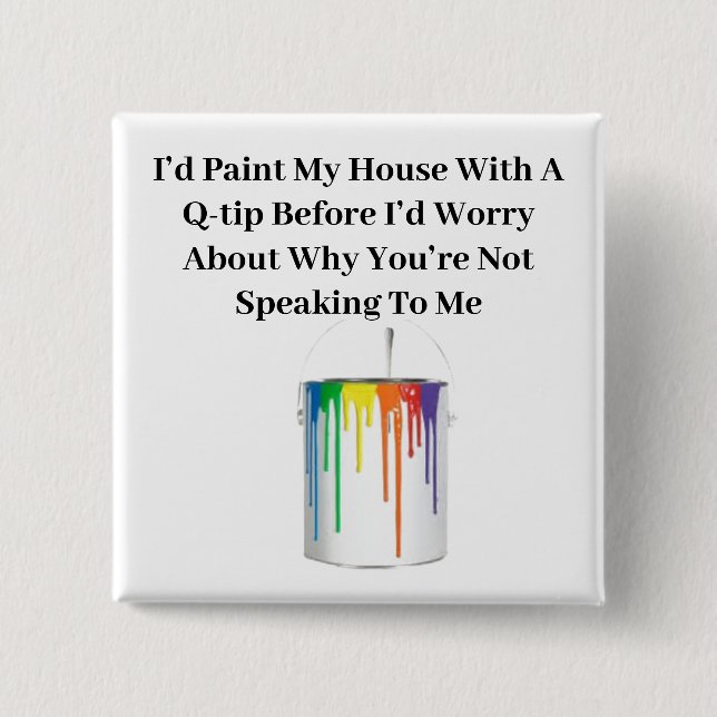 Bóton Quadrado 5.08cm Botão Sem Preocupação (Frente)