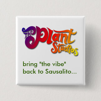 Bóton Quadrado 5.08cm Botão "Vibe"