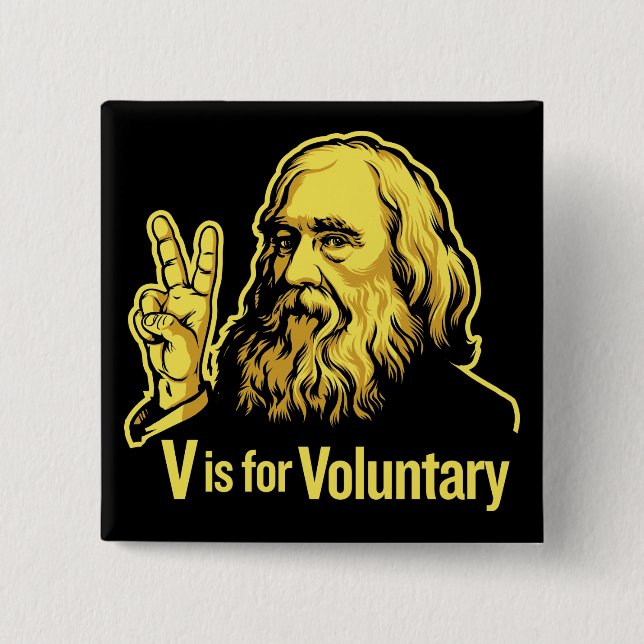 Bóton Quadrado 5.08cm Botões de Lysander Spooner Voluntaryism (Frente)