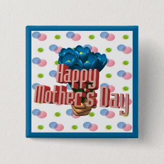 Bóton Quadrado 5.08cm Botões felizes do dia das mães