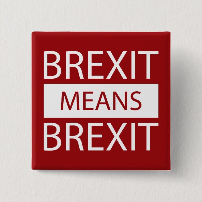 Bóton Quadrado 5.08cm Brexit Significa Brexit (Frente)
