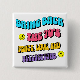 Bóton Quadrado 5.08cm Bring Back the ’70s