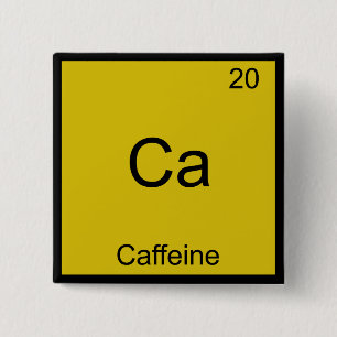 Bóton Quadrado 5.08cm Ca - Caffeine Funny Chemistry Element Symbol Tee